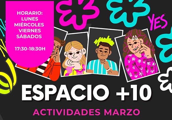 Espacio +10 actividades marzo